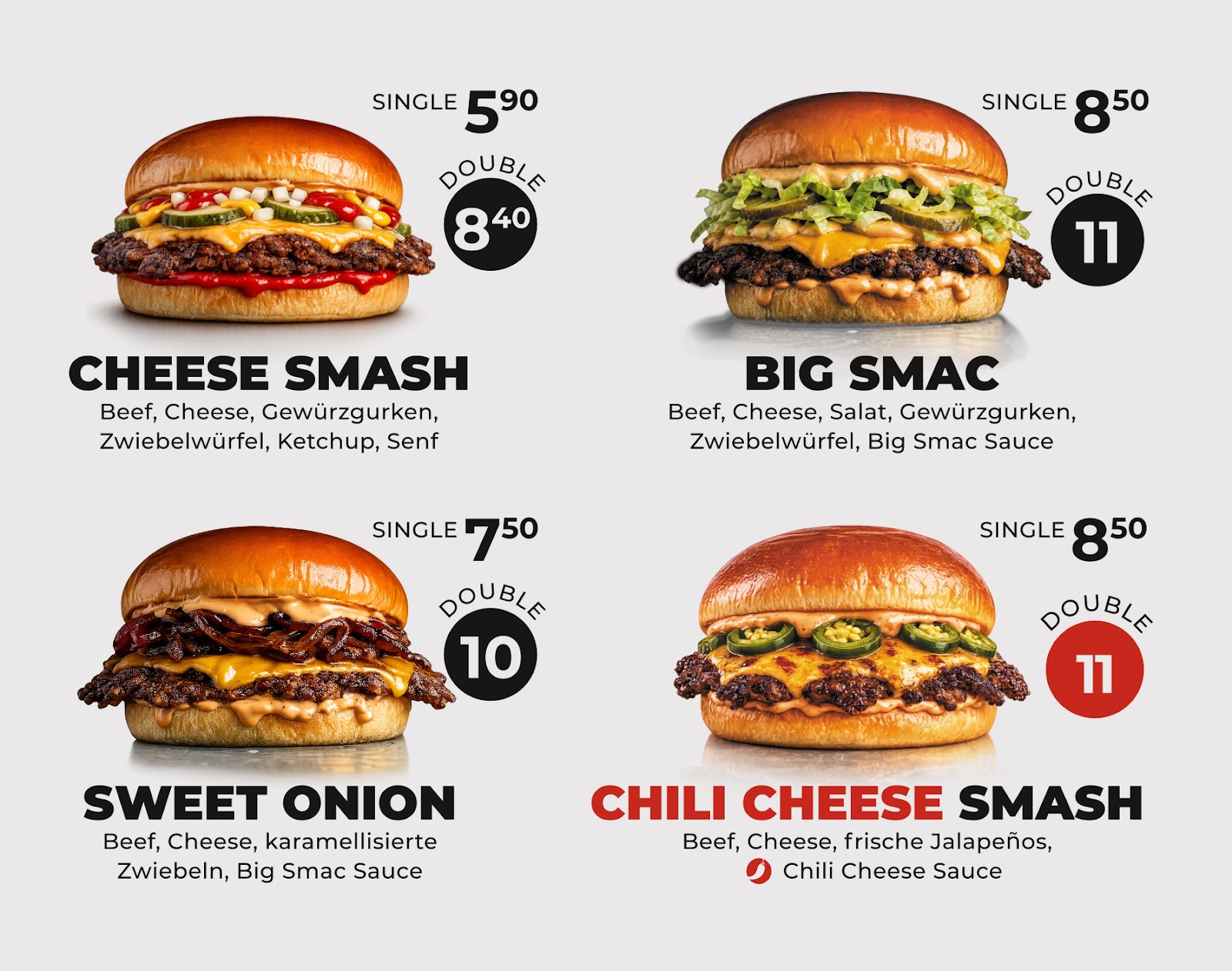 Leuchttafel im Laden: Cheese Smash Single 5,90 Double 8,40; Big Smac Single 8,50 Double 11; Sweet Onion Single 7,50 Double 10; Chili Cheese Smash Single 8,50 Double 11